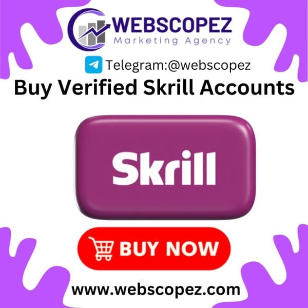 Buy Verified Skrill Accounts